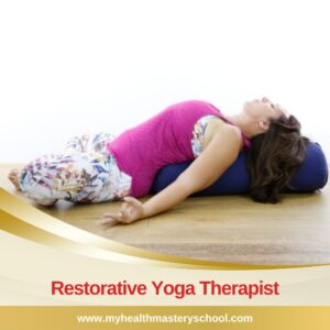 Restorative Yoga Therapist (Online)